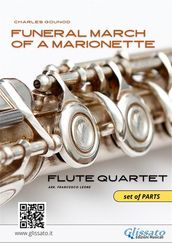 Flute Quartet sheet music: Funeral march of a Marionette (set of parts)