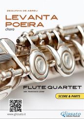 Flute Quartet sheet music: Levanta Poeira (score & parts)