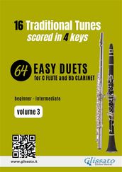 Flute and Clarinet 64 easy duets - 16 Traditional tunes (volume 3)