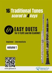 Flute and Clarinet 64 easy duets - 16 Traditional tunes (volume 1)