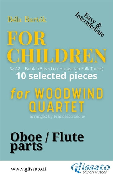 Flute/Oboe part of "For Children" by Bartók for Woodwind Quartet - Bela Bartok - Francesco Leone