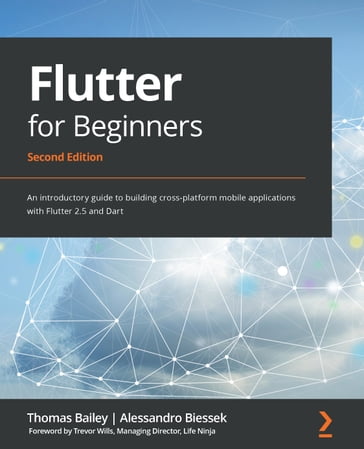 Flutter for Beginners - Thomas Bailey - Alessandro Biessek