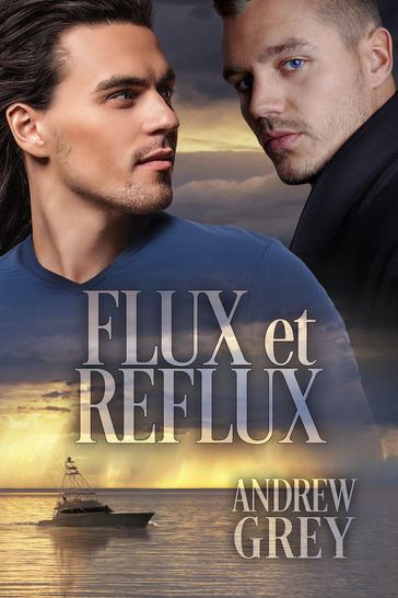 Flux et reflux - Andrew Grey