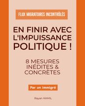 Flux migratoires incontrôlés : En finir avec l