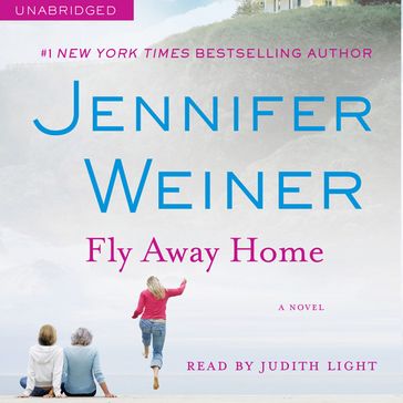 Fly Away Home - Jennifer Weiner