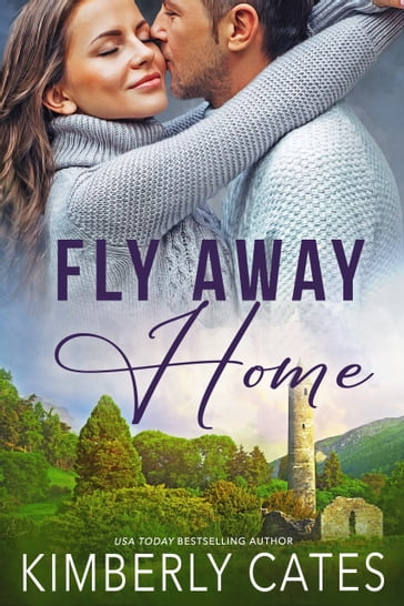 Fly Away Home - Kimberly Cates