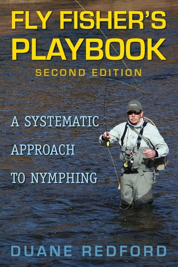 Fly Fisher's Playbook - Duane Redford