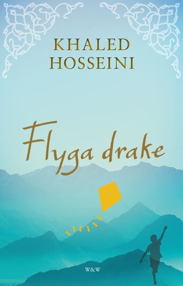 Flyga drake - Khaled Hosseini