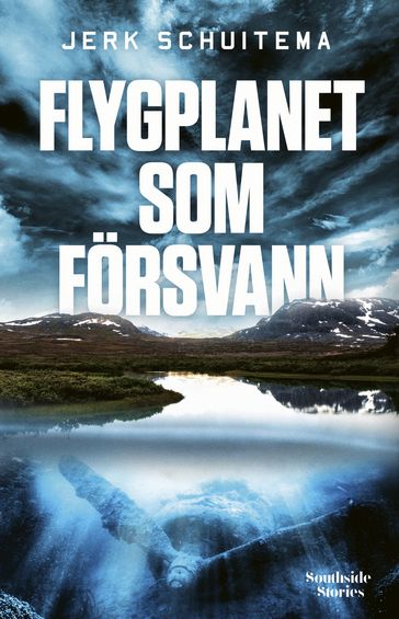 Flygplanet som försvann - Jerk Schuitema