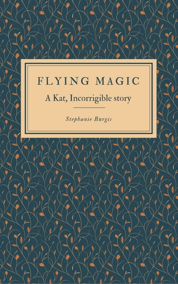 Flying Magic - Stephanie Burgis