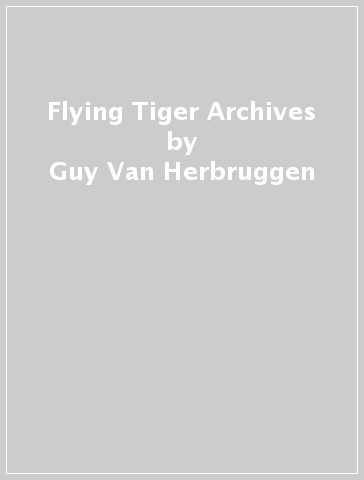Flying Tiger Archives - Guy Van Herbruggen