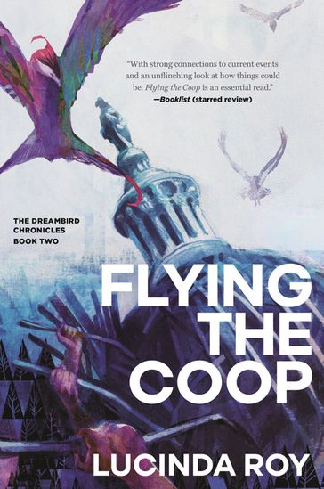 Flying the Coop - Lucinda Roy