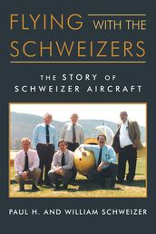 Flying with the Schweizers