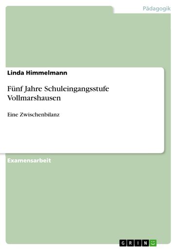 Fünf Jahre Schuleingangsstufe Vollmarshausen - Linda Himmelmann