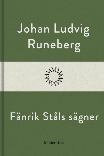 Fänrik Stals sägner - Johan Ludvig Runeberg