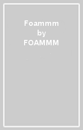 Foammm
