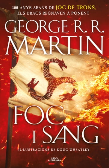 Foc i Sang (Cançó de gel i foc) - George R.R. Martin - Doug Wheatley