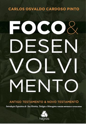 Foco e Desenvolvimento - Carlos Osvaldo Cardoso Pinto