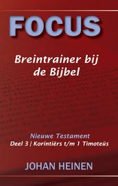 Focus Breintrainer NT 3 - Korintiërs t/m 1 Timoteüs