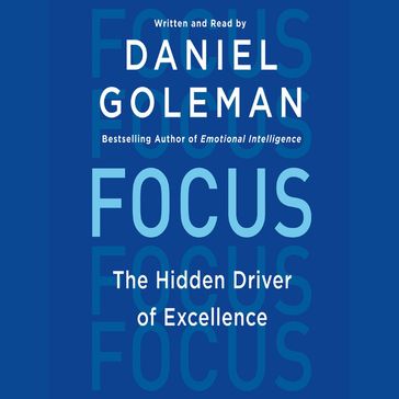 Focus - Daniel Goleman