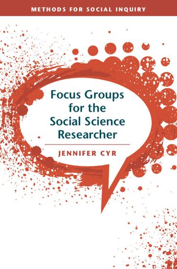 Focus Groups for the Social Science Researcher - Jennifer Cyr