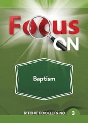 Focus On Baptism