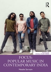 Focus: Popular Music in Contemporary India
