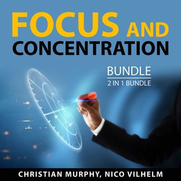 Focus and Concentration Bundle, 2 in 1 Bundle - Christian Murphy - Nico Vilhelm