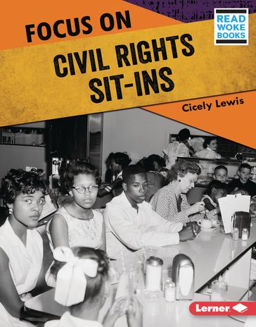Focus on Civil Rights Sit-Ins - Cicely Lewis