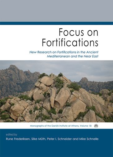 Focus on Fortifications - Mike Schnelle - Peter Schneider - Rune Frederiksen - Silke Muth