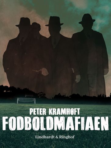 Fodboldmafiaen - Peter Kramhøft