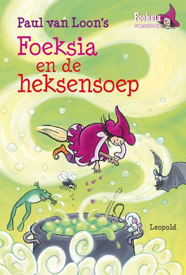 Foeksia en de heksensoep - Paul van Loon