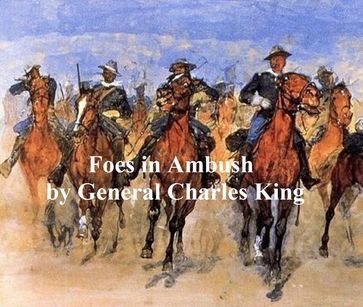 Foes in Ambush - Charles King