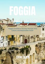 Foggia travel guide 2024