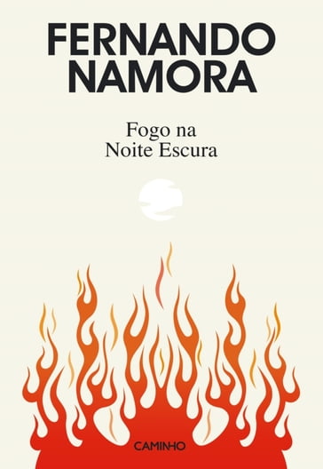 Fogo na Noite Escura - Fernando Namora