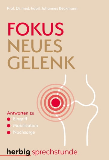 Fokus neues Gelenk - John Beckmann