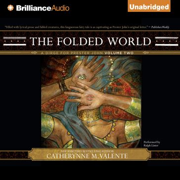 Folded World, The - Catherynne M. Valente