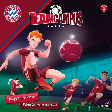 Folgen 01-02: Die Wette - Su Turhan - FC Bayern Team Campus (Fußball)