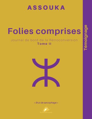 Folies comprises Tome II - ASSOUKA - Arnaud Segla