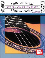 Folio of Great Classic Guitar Solos