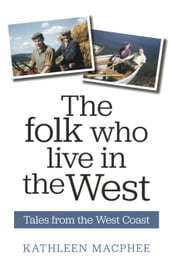 Folk Who Live In The West