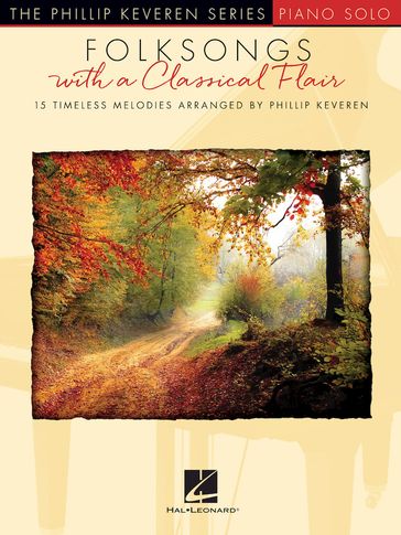 Folksongs with a Classical Flair - Hal Leonard Corp. - PHILLIP KEVEREN