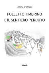 Folletto Timbrino e il sentiero perduto