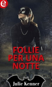 Follie per una notte (eLit)