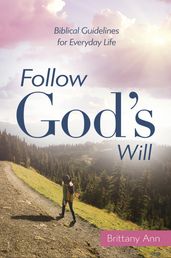 Follow God s Will