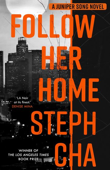 Follow Her Home - Steph Cha