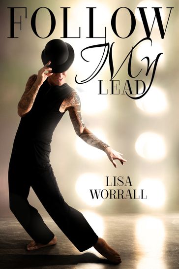 Follow My Lead - Lisa Worrall