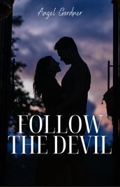 Follow The Devil