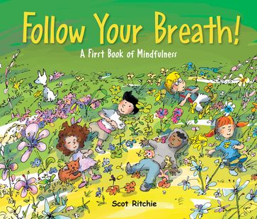 Follow Your Breath! - Scot Ritchie