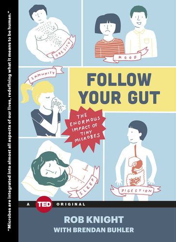 Follow Your Gut - Rob Knight